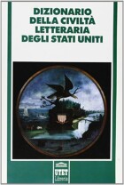 Dizionario della civiltà letteraria degli Stati Uniti