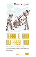 Terra e buoi dei paesi tuoi