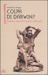 Colpa di Darwin?