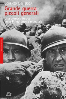 Grande guerra piccoli generali