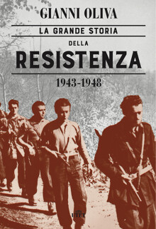 La grande storia della Resistenza