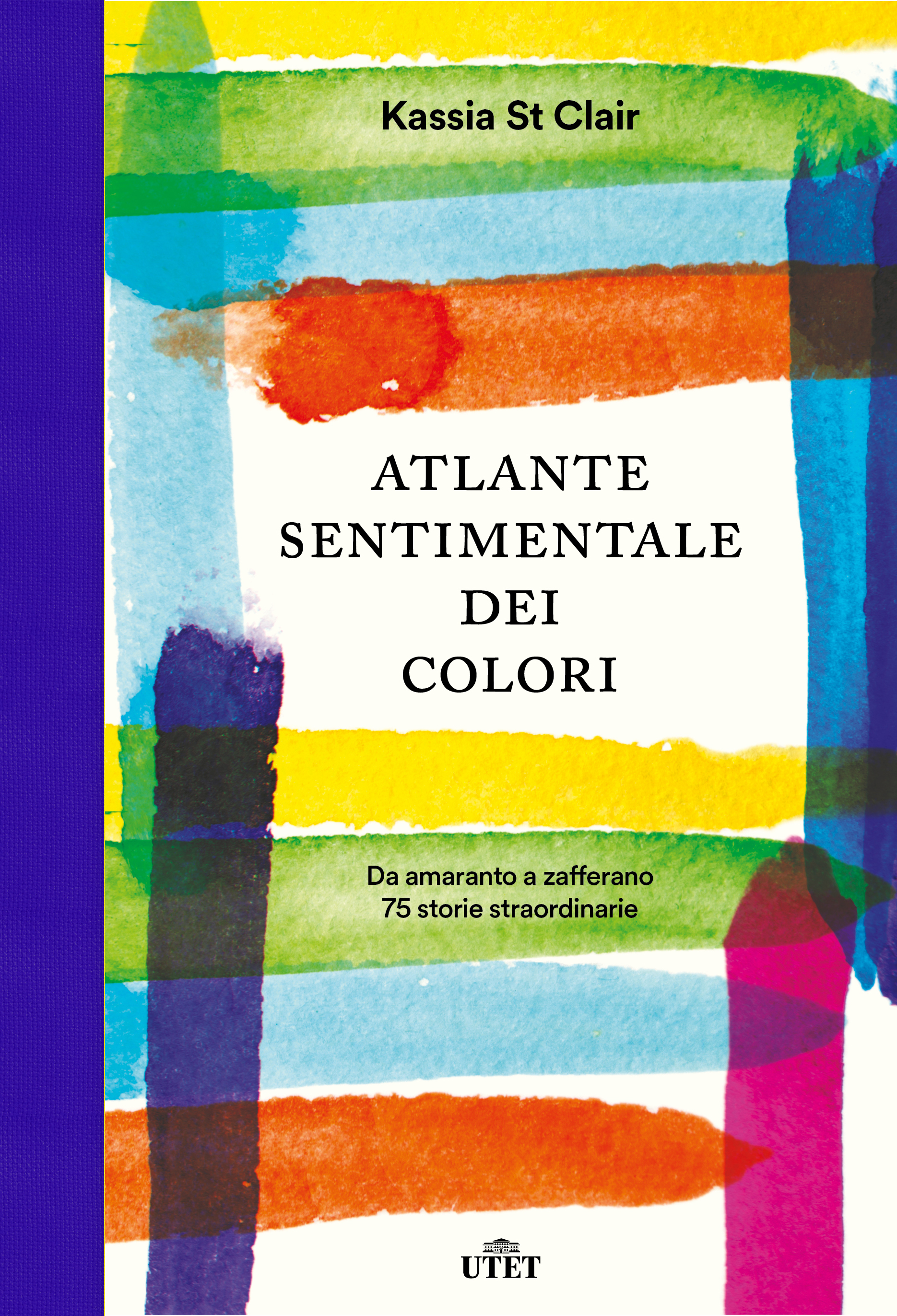 Atlante Sentimentale Dei Colori Libri Utet Libri