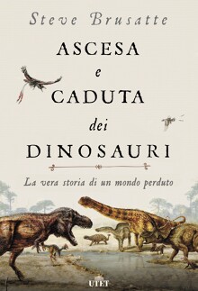 Ascesa e caduta dei dinosauri