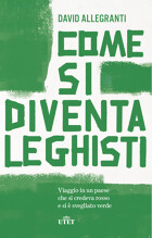 Come si diventa leghisti