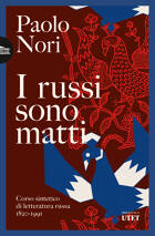 I russi sono matti