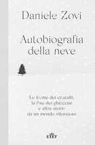 Autobiografia della neve