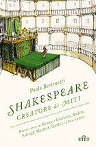 Shakespeare creatore di miti