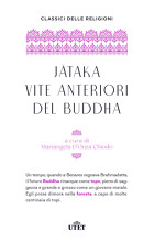 Jātaka. Vite anteriori del Buddha