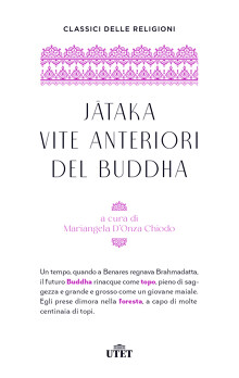 Jātaka. Vite anteriori del Buddha