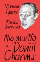 Mio marito Daniil Charms