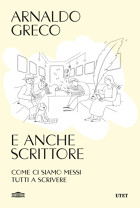 E anche scrittore