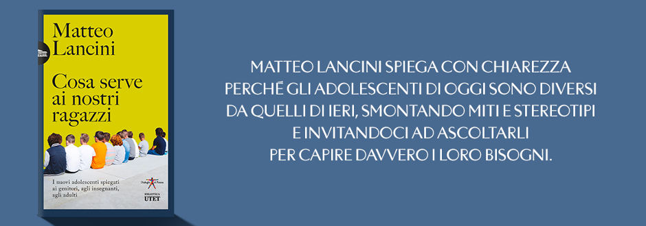 Cosa serve ai nostri ragazzi